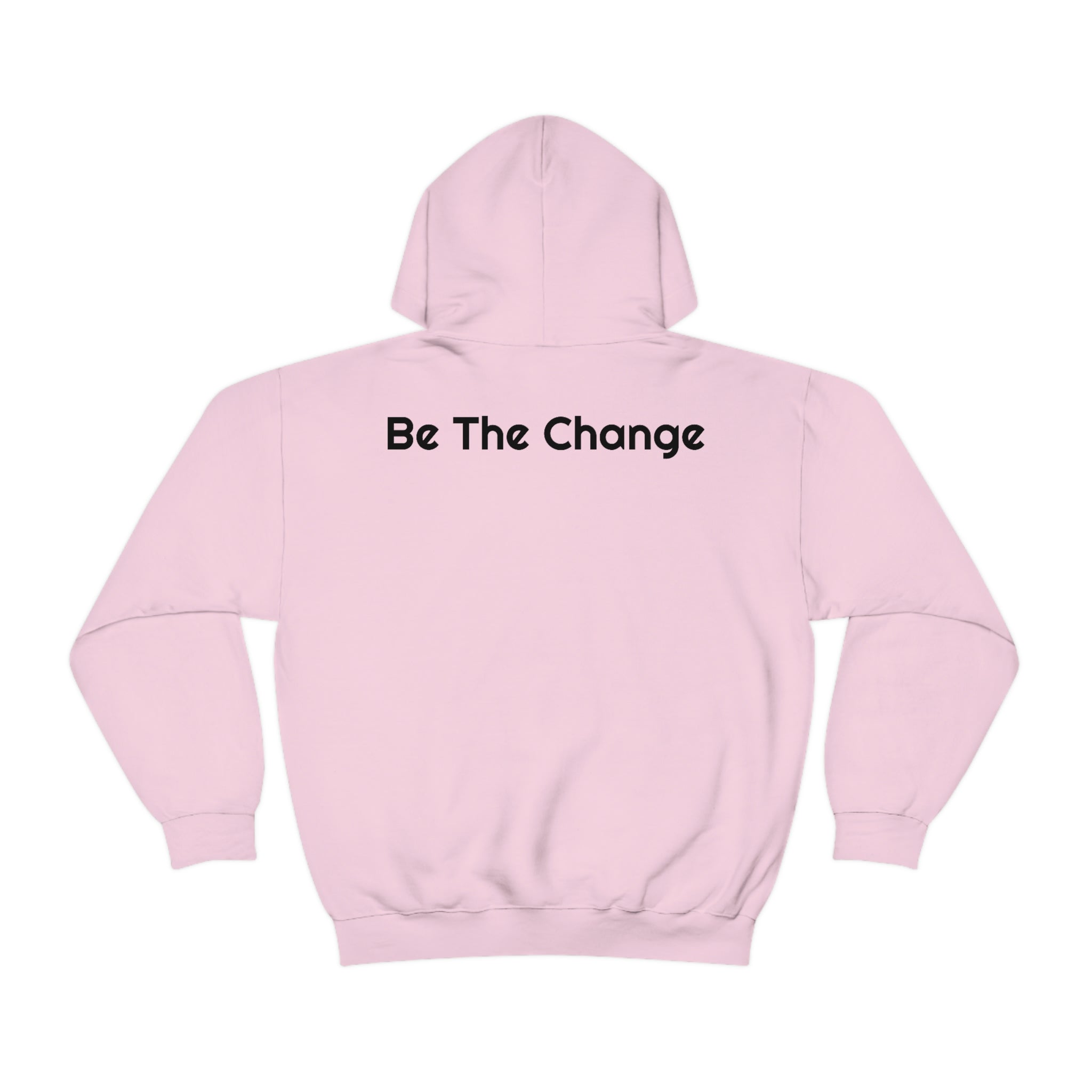 "Be The Change" Unisex Hoodie