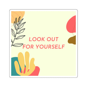 Open image in slideshow, &quot;Look out for Youself” Sticker
